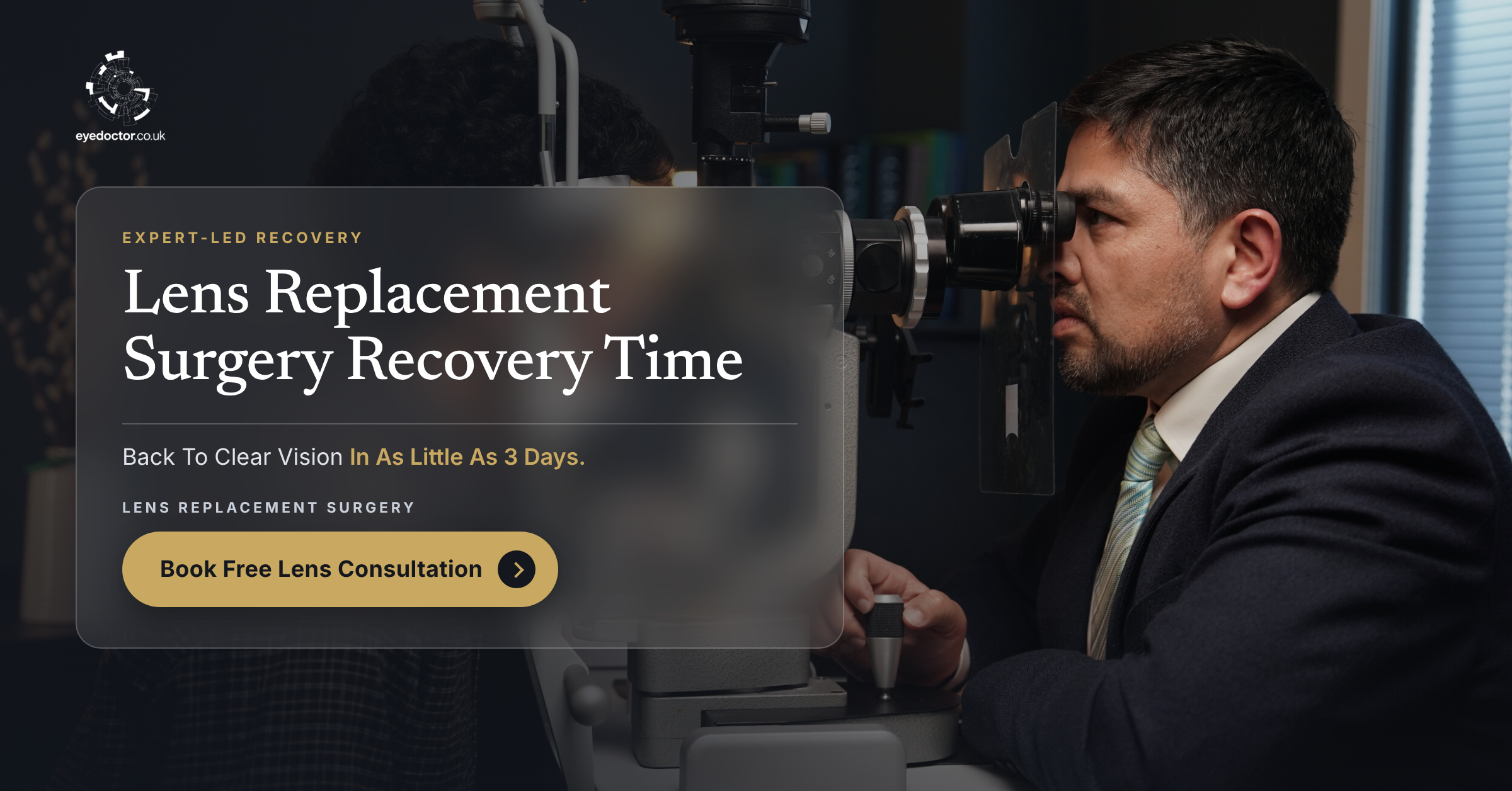 Lens replacement surgery recovery time, a consultant examining a patient at a slit lamp
